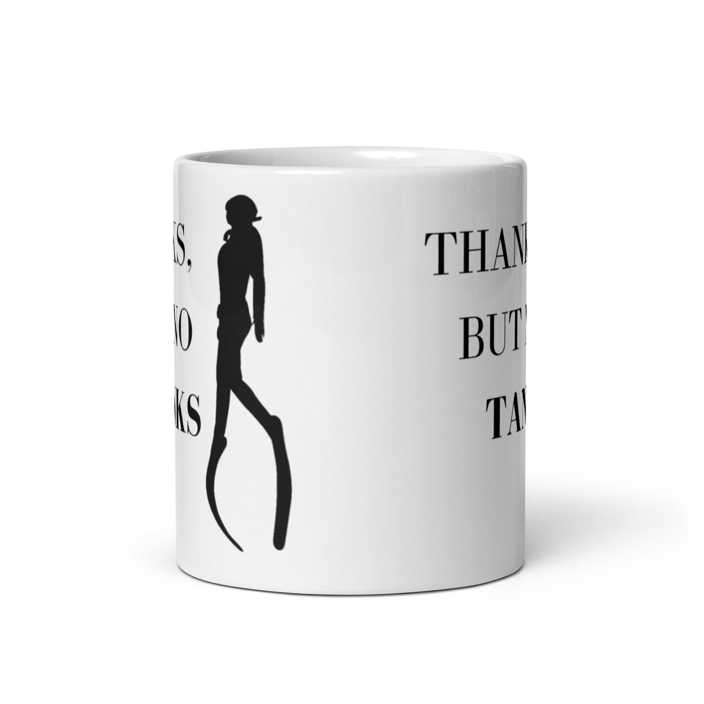 "Thanks, But No Tanks" - Freediving white glossy mug