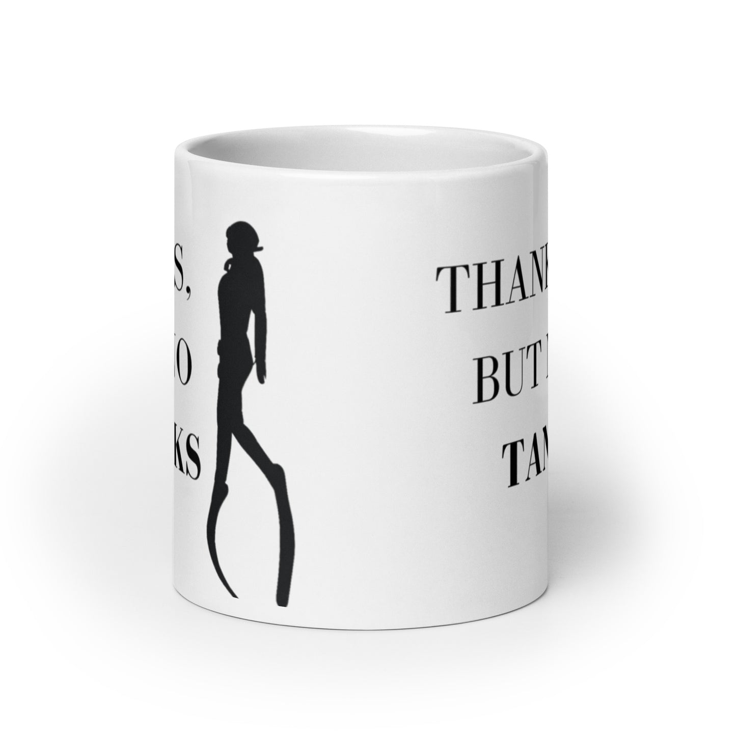 "Thanks, But No Tanks" - Freediving white glossy mug